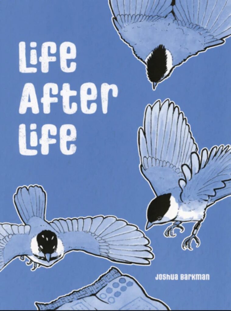 Life after life, by joshua barkman