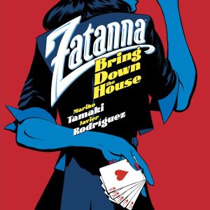 Zatanna bring down the house 1